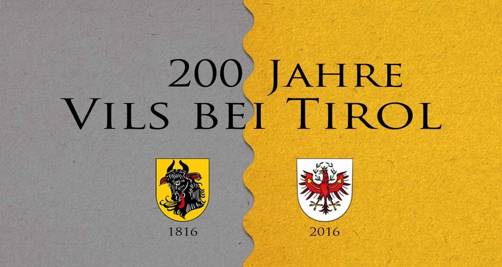 200 Jahre Vils bei Tirol